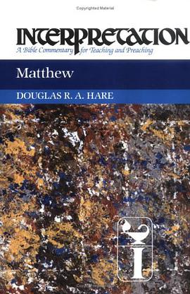 Matthew (Interpretation, a Bible Commentary for Teaching and Preaching) pdf epub mobi 电子书 下载
