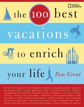 The 100 Best Vacations to Enrich Your Life pdf epub mobi 电子书 下载