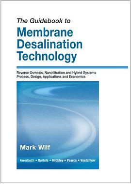 The Guidebook to Membrane Desalination Technology pdf epub mobi 电子书 下载