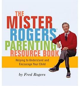 The Mr. Rogers Parenting Resource Book pdf epub mobi 电子书 下载