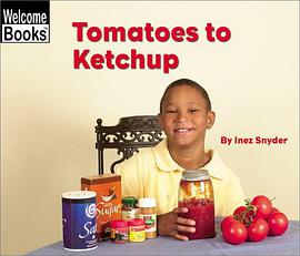Tomatoes to Ketchup pdf epub mobi 电子书 下载