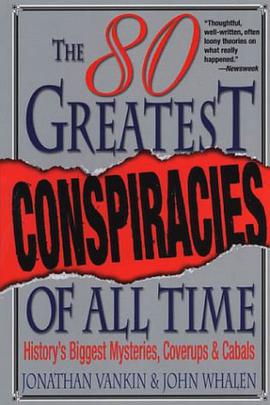 The 80 Greatest Conspiracies of All Time pdf epub mobi 电子书 下载