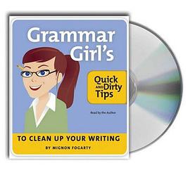 The Grammar Girl's Quick and Dirty Tips to Clean Up Your Writing pdf epub mobi 电子书 下载