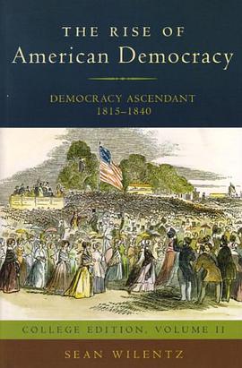 The Rise of American Democracy pdf epub mobi 电子书 下载