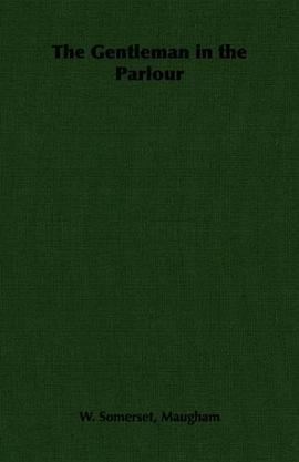 The Gentleman in the Parlour pdf epub mobi 电子书 下载