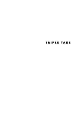 Triple Take