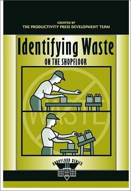 Identifying Waste on the Shopfloor (Shopfloor Series) pdf epub mobi 电子书 下载