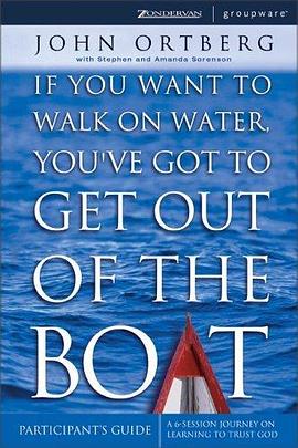 If You Want to Walk on Water, You've Got to Get Out of the Boat - Participants Guide pdf epub mobi 电子书 下载