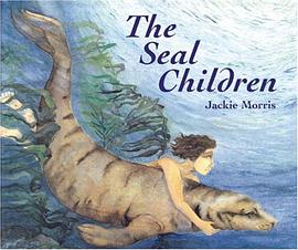 The Seal Children pdf epub mobi 电子书 下载