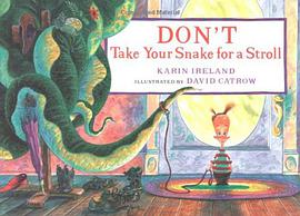 Don't Take Your Snake for a Stroll pdf epub mobi 电子书 下载