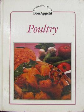 Poultry Cooking With Bon Appetit Series pdf epub mobi 电子书 下载
