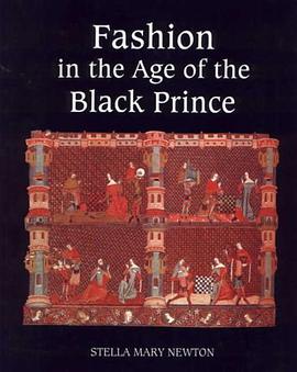 Fashion in the Age of the Black Prince pdf epub mobi 电子书 下载