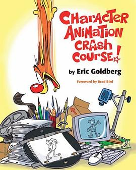 Character Animation Crash Course! pdf epub mobi 电子书 下载