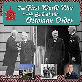 World War I and the End of the Ottoman Order pdf epub mobi 电子书 下载