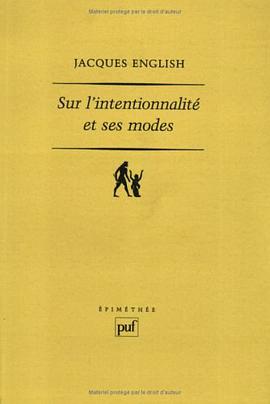 Sur l'intentionnalité et ses modes pdf epub mobi 下载
