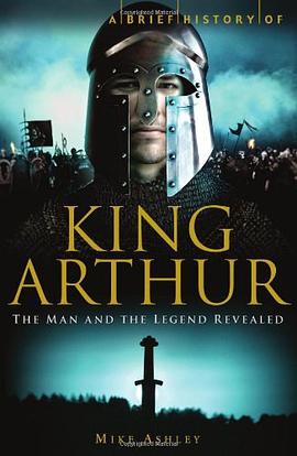 A Brief History of King Arthur pdf epub mobi 电子书 下载