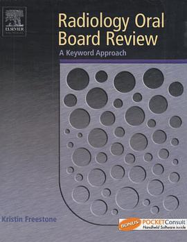 Radiology Oral Board Review pdf epub mobi 电子书 下载