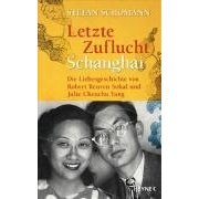 Letzte Zuflucht Schanghai pdf epub mobi 电子书 下载