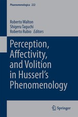 Perception, Affectivity, and Volition in Husserl’s Phenomenology pdf epub mobi 电子书 下载