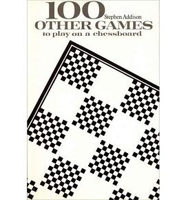 One Hundred Other Games to Play on a Chessboard pdf epub mobi 電子書 下載