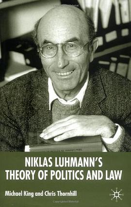 Niklas Luhmann's Theory of Politics and Law