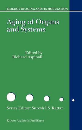 Aging of the Organs and Systems pdf epub mobi 下载