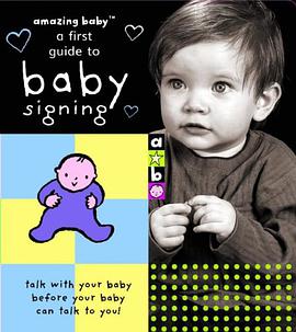 A First Guide to Baby Signing pdf epub mobi 电子书 下载