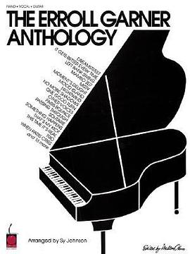 The Erroll Garner Anthology pdf epub mobi 电子书 下载