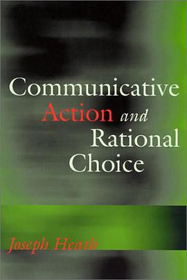 Communicative Action and Rational Choice pdf epub mobi 电子书 下载