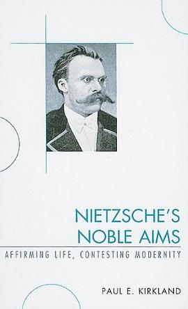 Nietzsche's Noble Aims