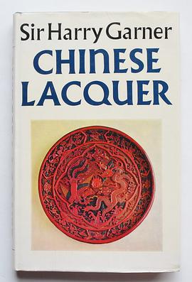 Chinese Lacquer (The Arts of the East) pdf epub mobi 电子书 下载
