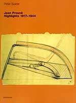 Jean Prouve Highlights 1917-1944 pdf epub mobi 電子書 下載