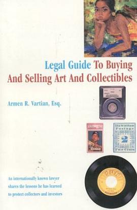 Legal Guide to Buying and Selling Art and Collectibles pdf epub mobi 电子书 下载