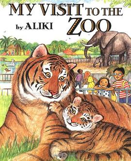 My Visit to the Zoo pdf epub mobi 电子书 下载