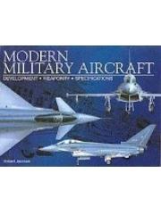 Modern Military Aircraft: Development， Weaponry， Specifications pdf epub mobi 电子书 下载