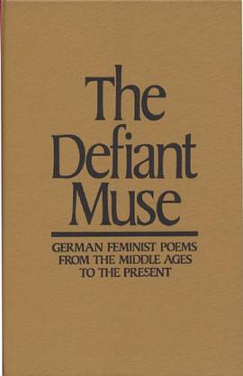 German Feminist Poems from the Middle Ages to the Present pdf epub mobi 电子书 下载