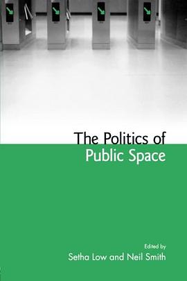 The Politics of Public Space pdf epub mobi 电子书 下载
