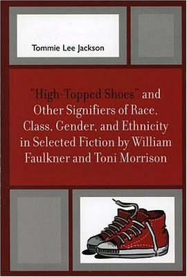 'High-Topped' Shoes and Other Signifiers of Race, Class, Gender and Ethnicity in Selected Fiction by pdf epub mobi 电子书 下载