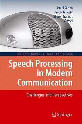 Speech Processing in Modern Communication pdf epub mobi 电子书 下载
