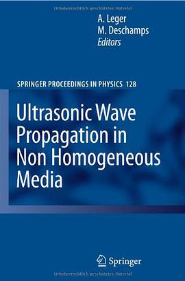 Ultrasonic Wave Propagation in Non Homogeneous Media pdf epub mobi 电子书 下载