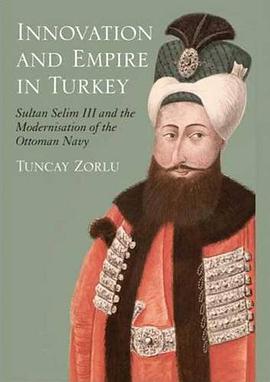 Innovation and Empire in Turkey pdf epub mobi 电子书 下载