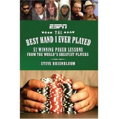 Best Hand I Ever Played, The: 52 Winning Poker Lessons from the World's Greatest Players (平装) pdf epub mobi 电子书 下载