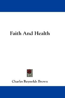 Faith and Health pdf epub mobi 电子书 下载
