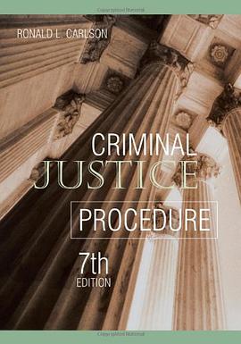Criminal Justice Procedure, Seventh Edition pdf epub mobi 电子书 下载