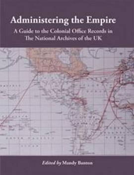 Administering the Empire, 1801-1968 pdf epub mobi 电子书 下载