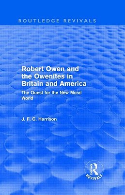 Robert Owen and the Owenites in Britain and America pdf epub mobi 电子书 下载