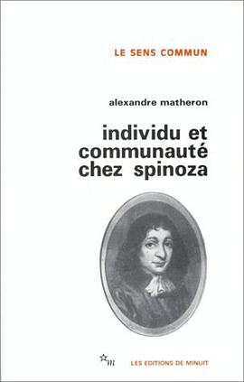 Individu et communauté chez Spinoza pdf epub mobi 电子书 下载
