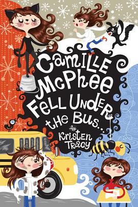 Camille McPhee Fell Under the Bus... pdf epub mobi 电子书 下载