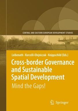 Cross-border Governance and Sustainable Spatial Development pdf epub mobi 下载