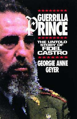 GUERRILLA PRINCE THE UNTOLD STORY OF FIDEL CASTRO pdf epub mobi 电子书 下载